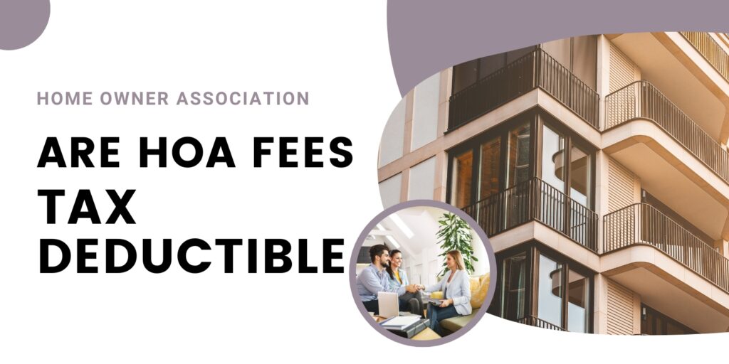 Are HOA Fees Tax Deductible