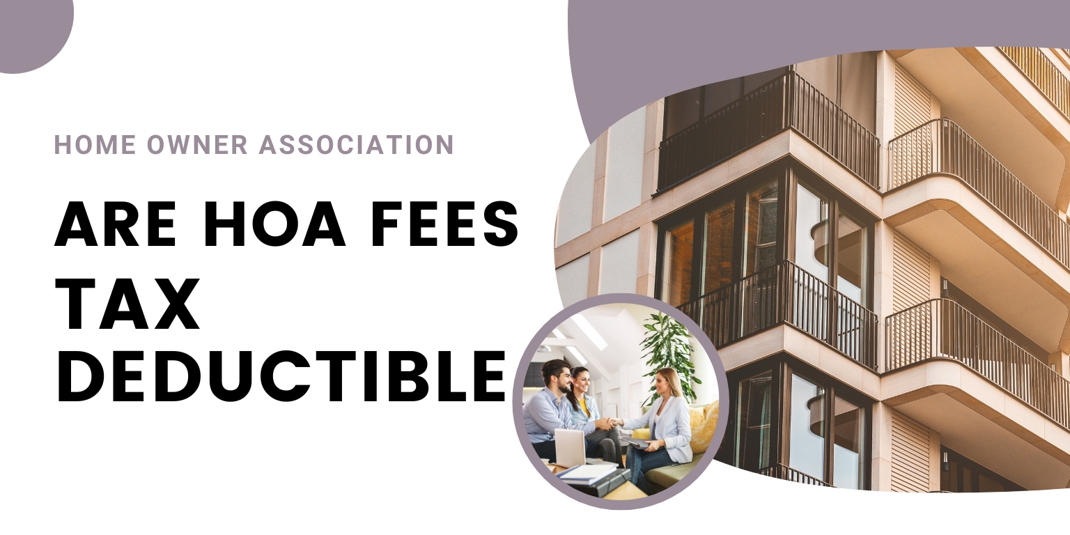 You are currently viewing Are HOA Fees Tax Deductible : Best Answers