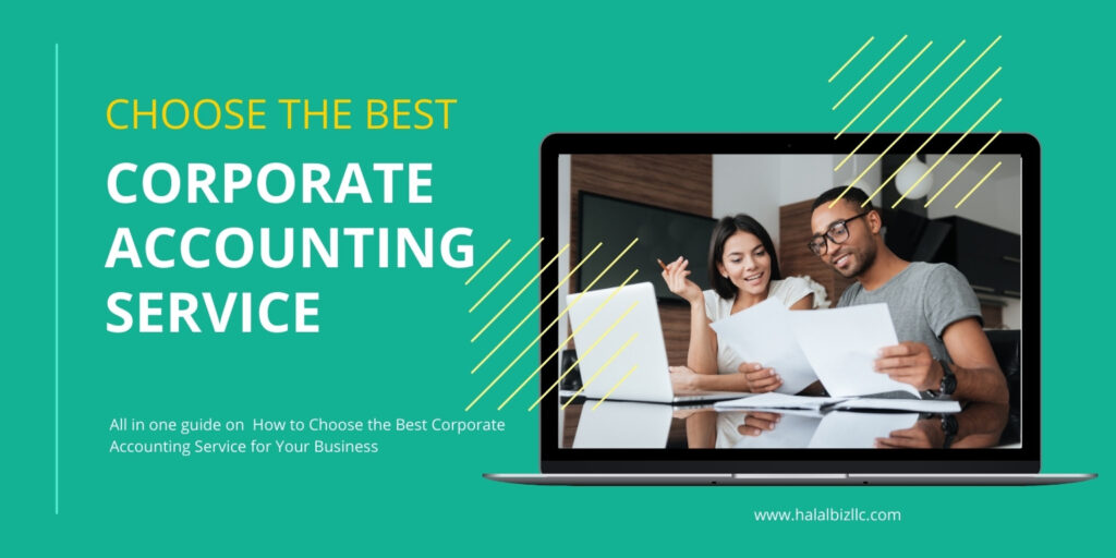 How to Choose the Best Corporate Accounting Service for Your Business